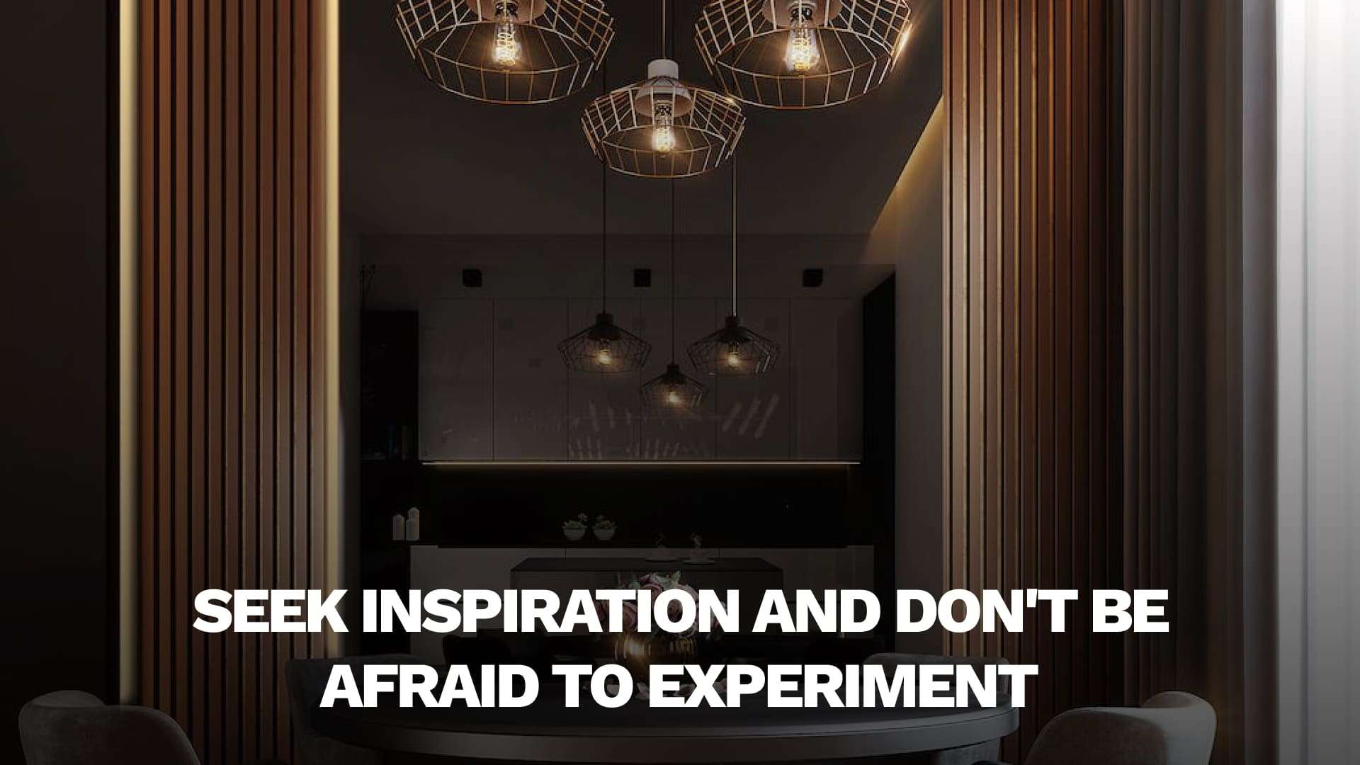 Seek inspiration and don't be afraid to experiment