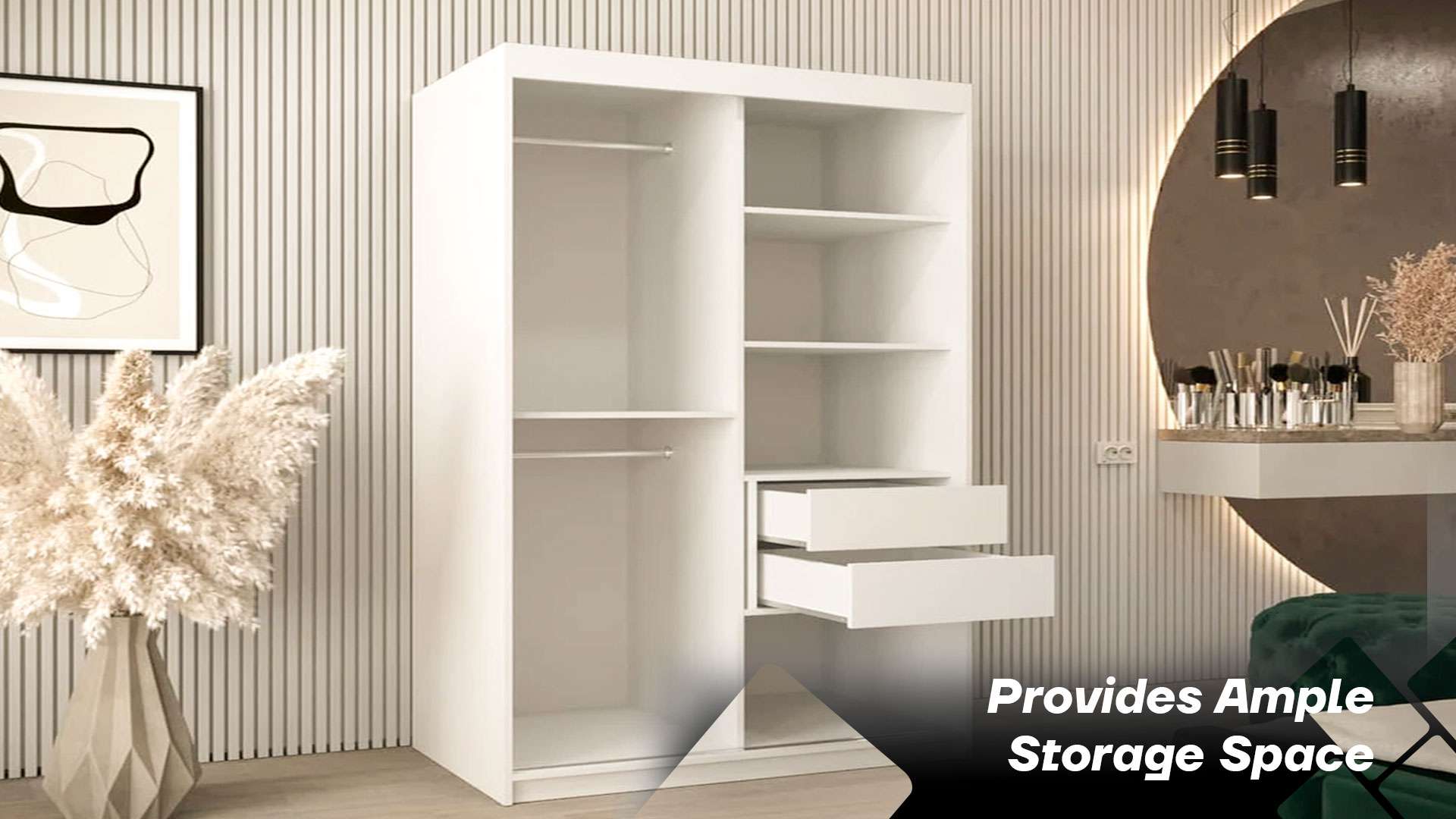 Provides Ample Storage Space