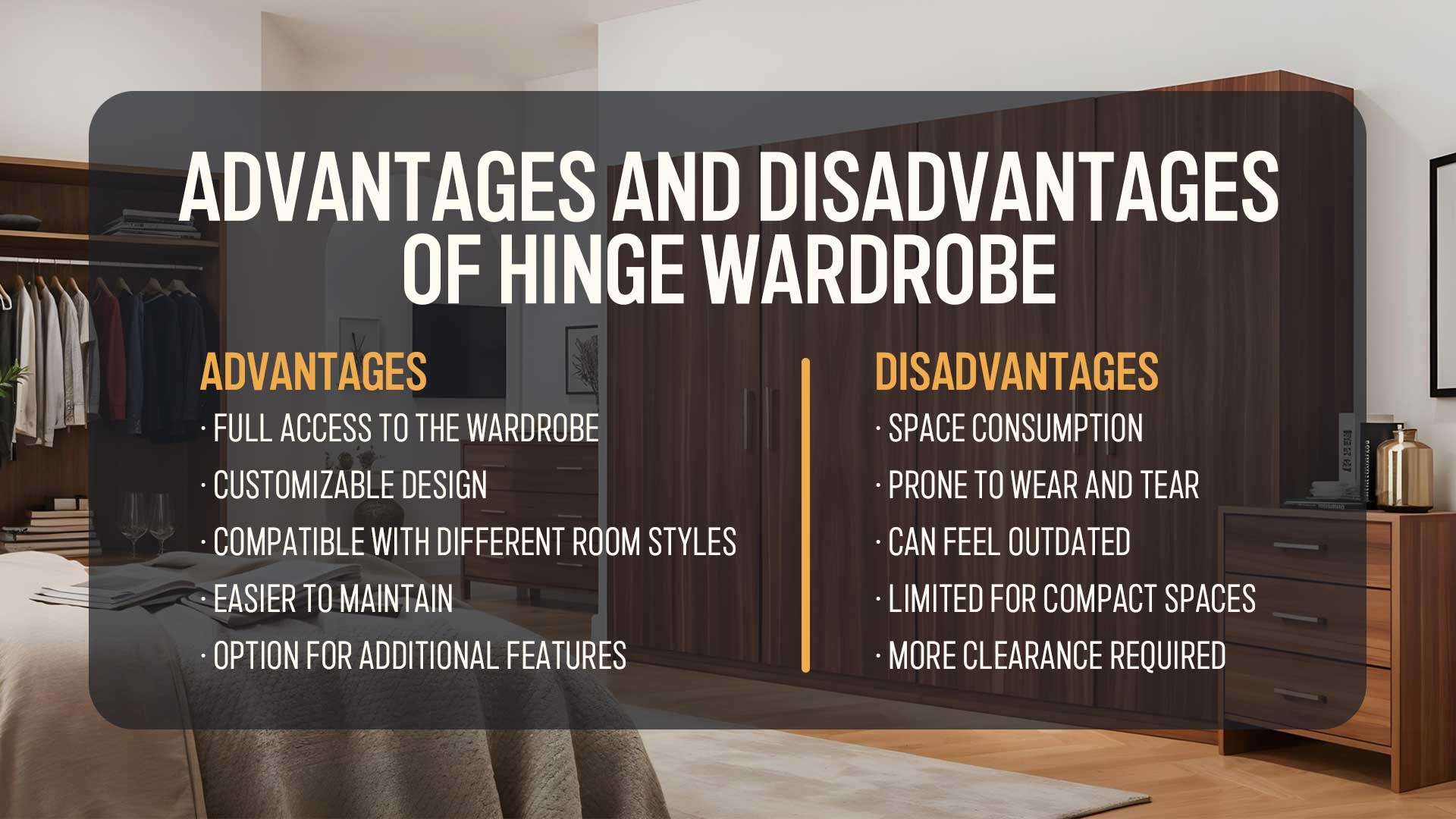 Advantages and disadvantages of Hinge Wardrobe