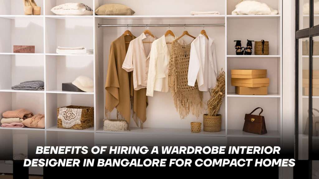 Wardrobe Interior Designer in Bangalore