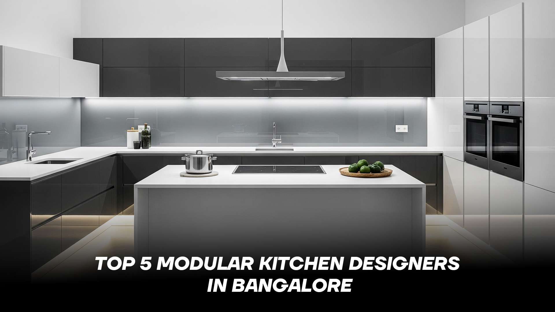 Top 5 Modular Kitchen Designers in Bangalore