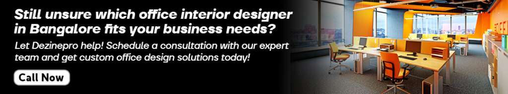 Best Office Interior Designers in Bangalore 2025: 7 Expert Tips to Transform Your Workspace on Any Budget