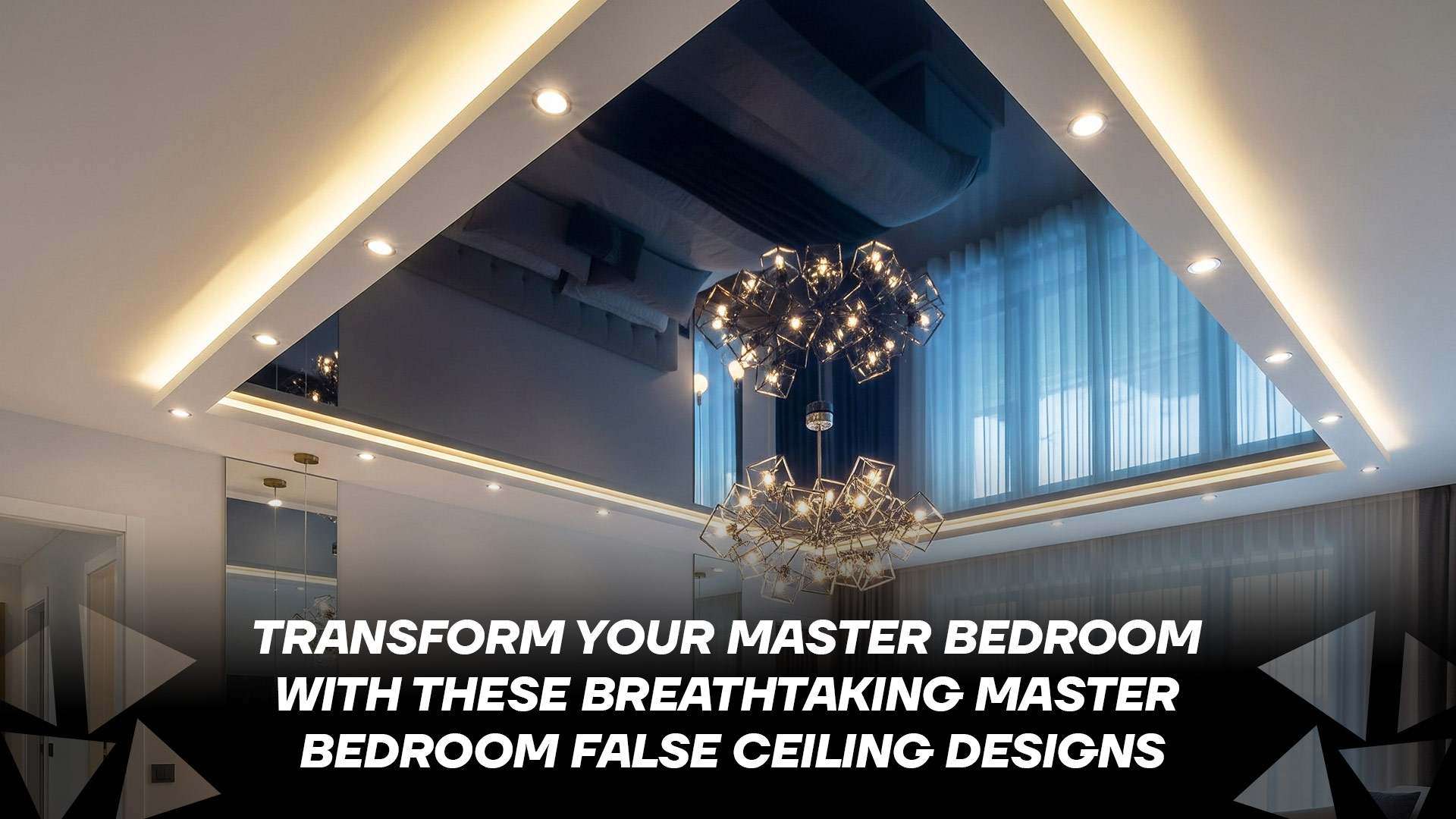 Transform Your Master Bedroom with These Breathtaking Master Bedroom False Ceiling Designs