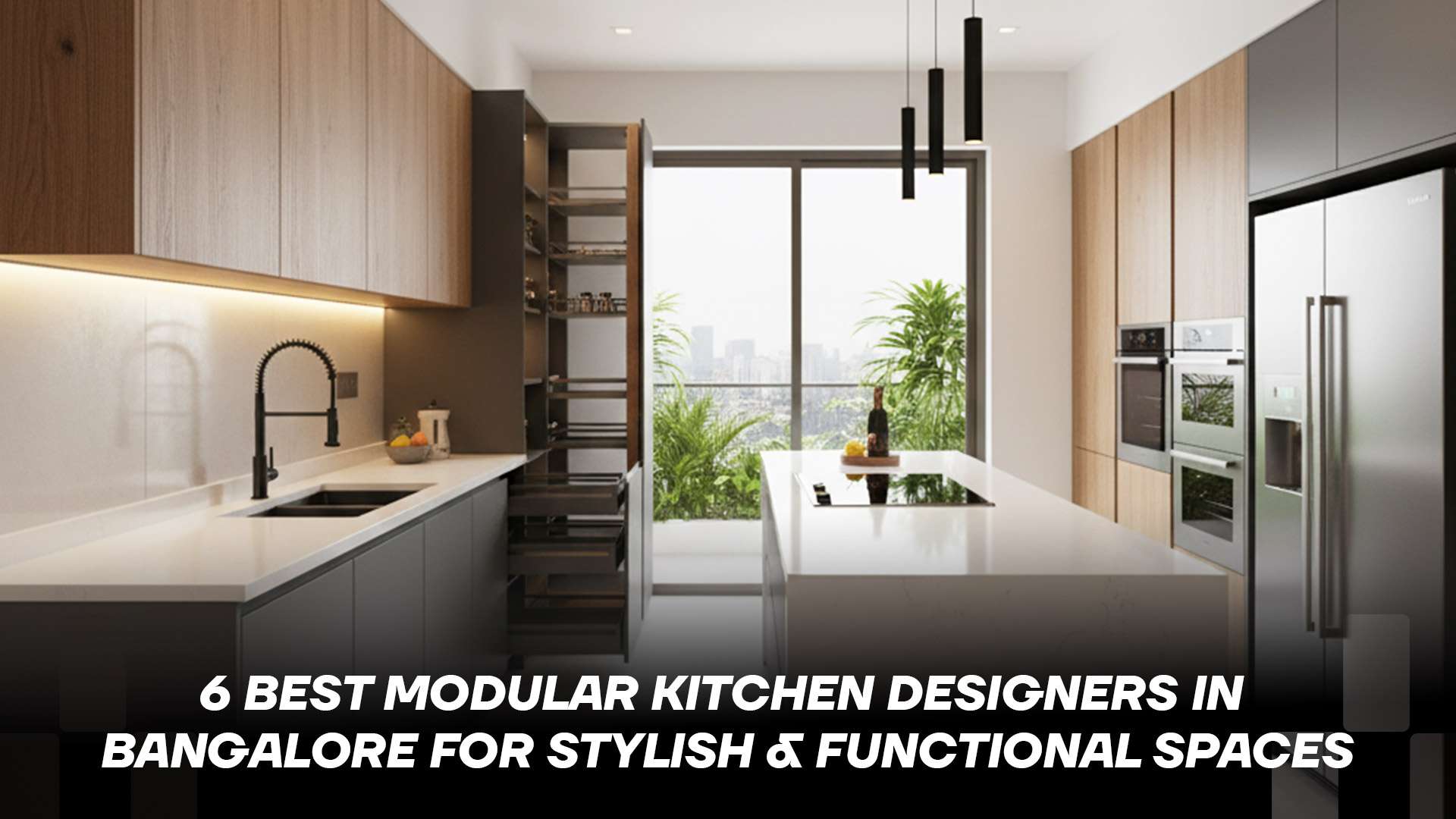 6 Best Modular Kitchen Designers in Bangalore for Stylish & Functional Spaces