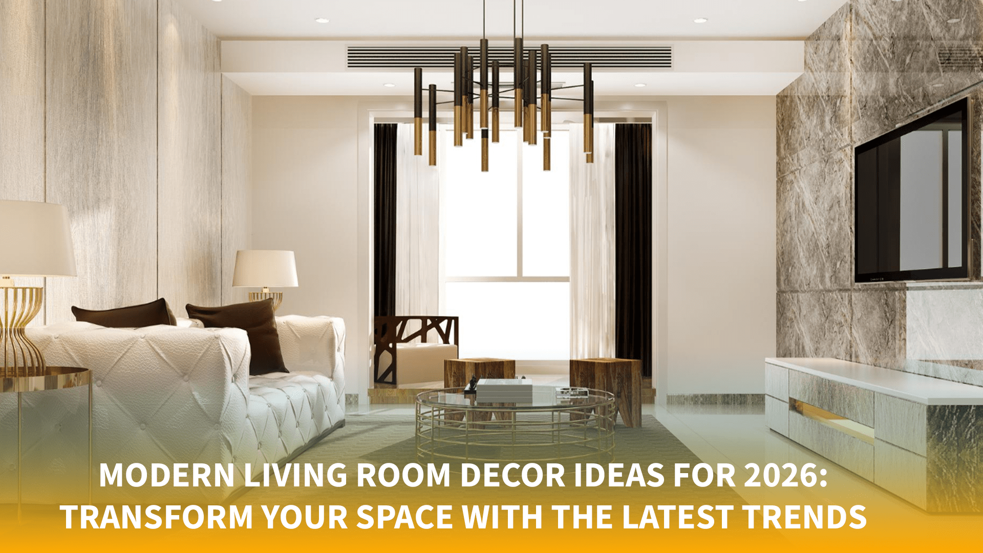 Modern Living Room Decor Ideas for 2026: Transform Your Space with the Latest Trends