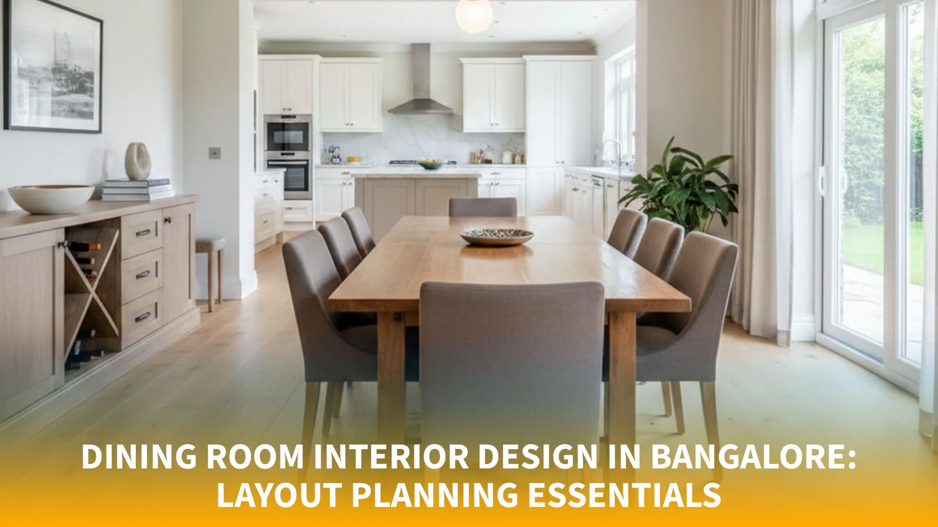 Dining Room Interior Design in Bangalore: Layout Planning Essentials