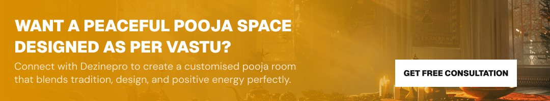 Want a Peaceful Pooja Space Designed as per Vastu?
